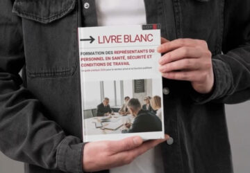 Formation des représentants du personnel en Santé et Sécurité au Travail : guide pratique